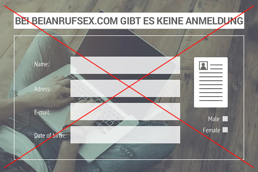 Bei Beianrufsex.com gibt es keine Anmeldung